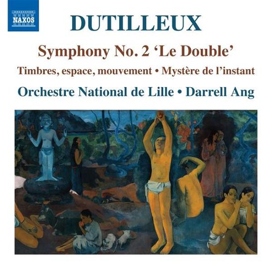 Dutilleuxsymphony No 2 Le Double - Orch Nat De Lilleang - Musik - NAXOS - 0747313359677 - 10. marts 2017