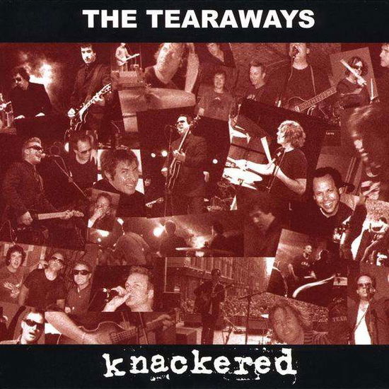 Cover for Tearaways · Knackered (CD) (2009)