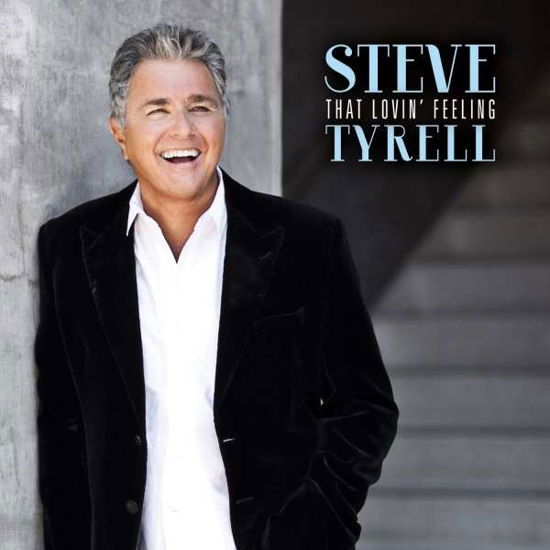 Steve Tyrell - That Lovin' Feeling - Steve Tyrell - Muzyka - CONCORD RECORDS - 0888072364677 - 2010