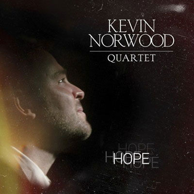 Cover for Kevin -Quartet- Norwood · Hope (CD) (2022)