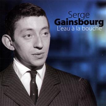 L'Eau La Bouche - Serge Gainsbourg - Musik - DMENT - 4011222329677 - 3. april 2015