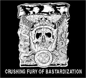 P.l.f. · Crushing Fury Of Bastardization (CD) (2013)