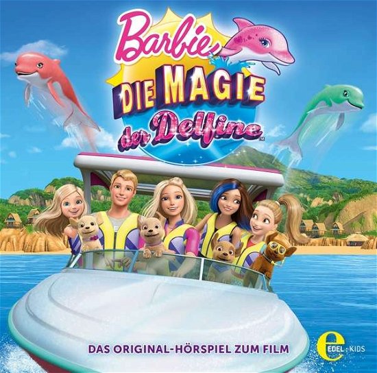 Cover for Barbie · Die Magie Der Delfine-das Original Hörspiel Z.film (CD) (2018)