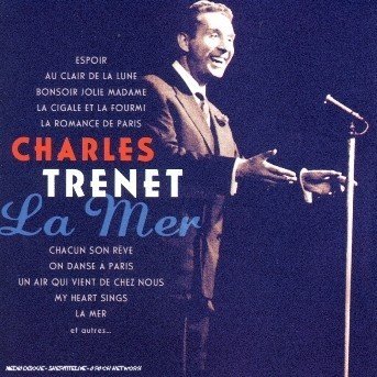 Cover for Charles Trenet · La Mer (CD) (2004)