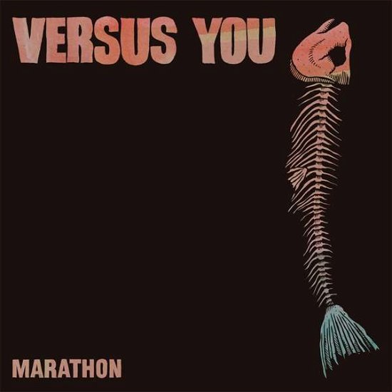 Cover for Versus You · Marathon (LP) (2017)