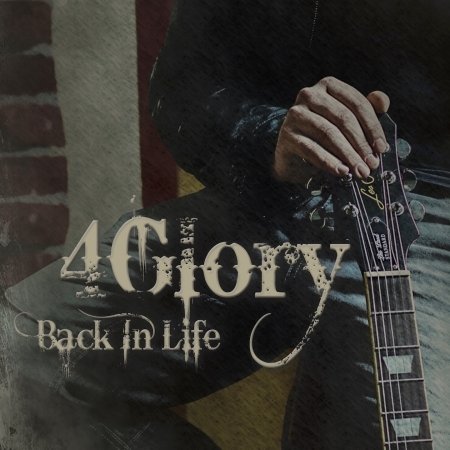 Cover for 4glory · Back in Life (CD) (2018)