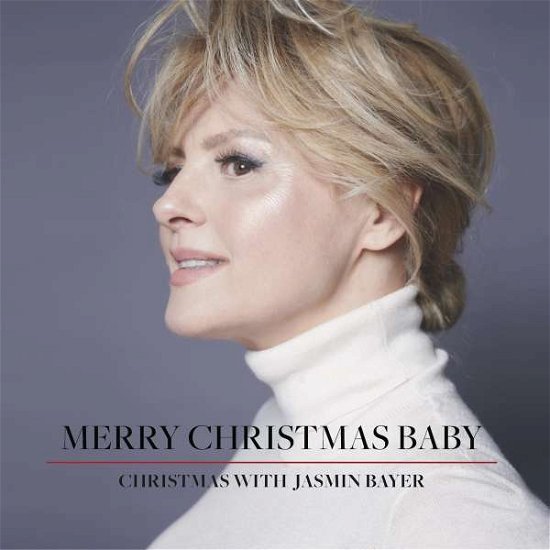 Jasmin Bayer · Merry Christmas Baby (CD) (2021)