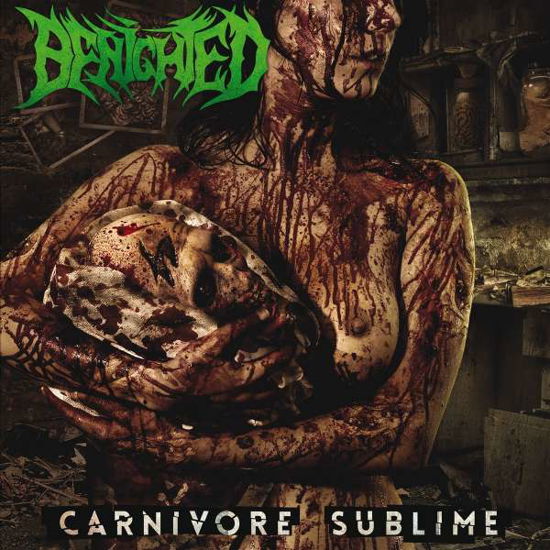 Carnivore Sublime - Benighted - Musiikki - SUPREME CHAOS - 4260688190677 - perjantai 4. maaliskuuta 2022