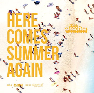 Here Comes Summer Again <limited> - The Beaches - Muzyka - ROSE RECORDS - 4582202441677 - 25 grudnia 2016