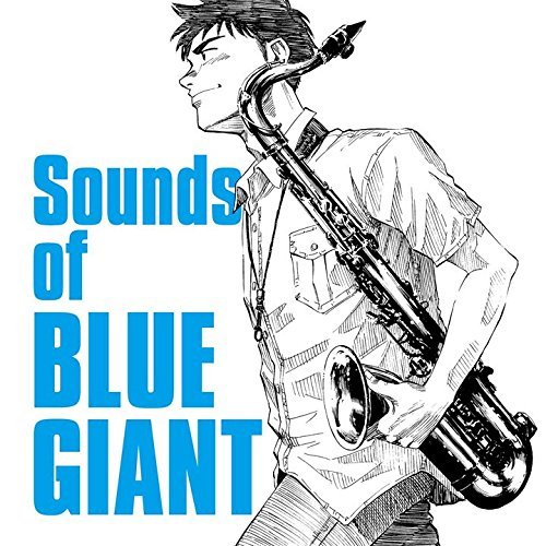 Cover for Sounds of Blue Giant (CD) [Japan Import edition] (2015)