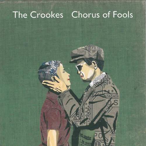 Cover for Crookes · Chorus of Fools / Bright Young Things (7&quot;) (2011)
