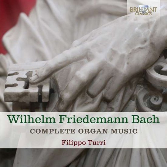 Complete Organ Music - Wilhelm Friedemann Bach - Music - BRILLIANT CLASSICS - 5028421954677 - December 27, 2017