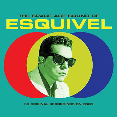 Space Age Sound of - Esquivel - Music - Not Now Music - 5060143496677 - July 20, 2017