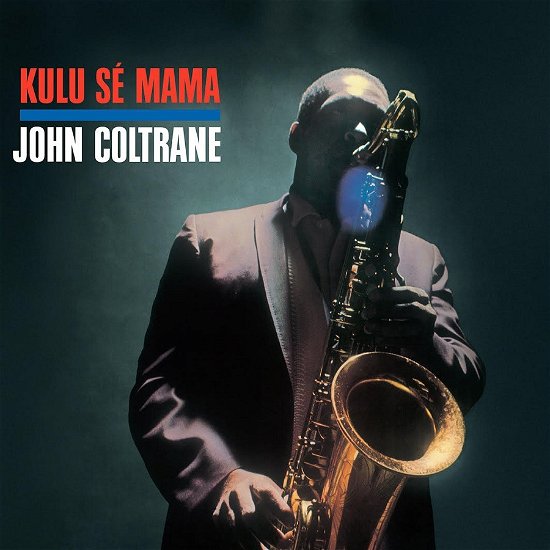 Cover for John Coltrane · Kulu Se Mama (LP) (2021)