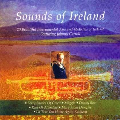 Cover for Johnny Carroll · Sounds of Ireland (CD) (2012)