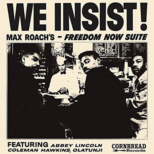 Max Roach · We Insist! Max Roachs Freedom Now Suite (Clear Vinyl) (LP) (2020)