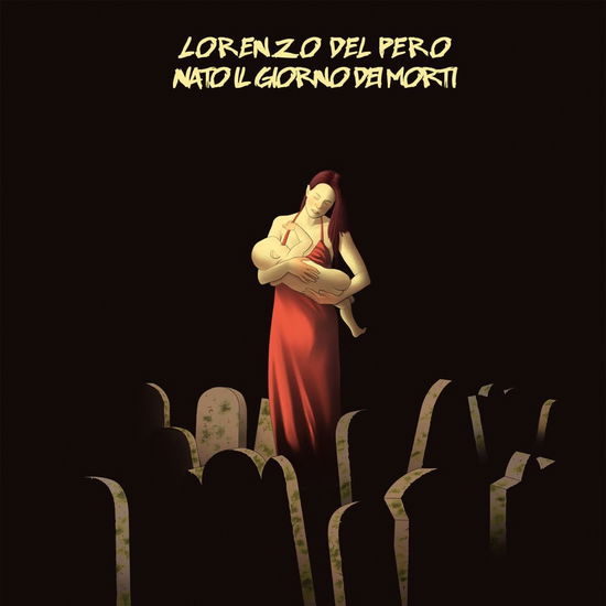 Cover for Del Pero Lorenzo · Nato Il Giorno Dei Morti (CD) (2023)