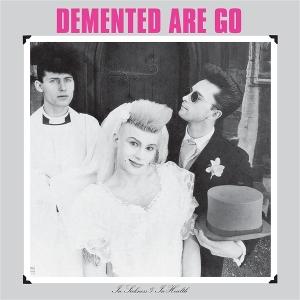 Cover for Demented Are Go · In Sickness and in Health (LP) (2025)