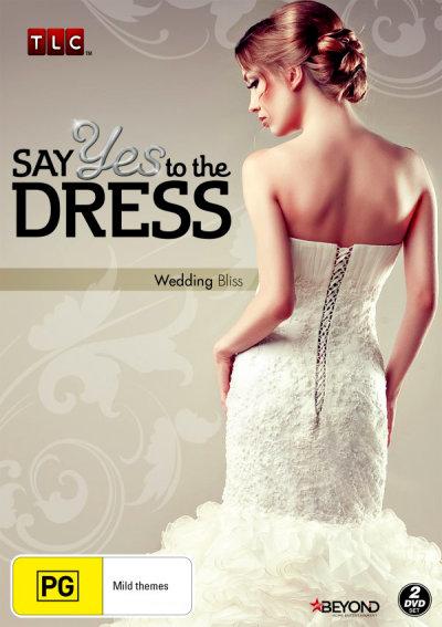 Cover for Say Yes to the Dress: Wedding Bliss (DVD) (2015)