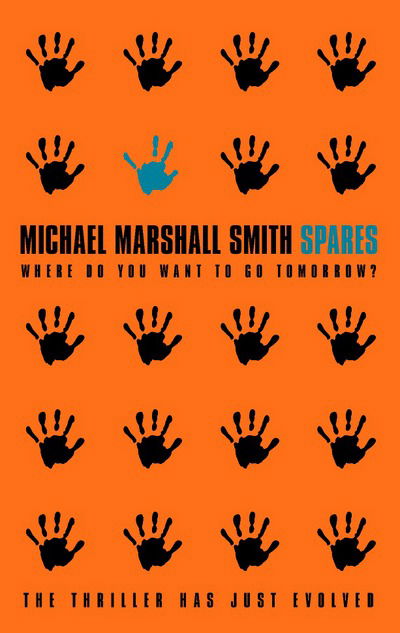 Spares - Michael Marshall Smith - Kirjat - HarperCollins Publishers - 9780006512677 - maanantai 2. marraskuuta 1998