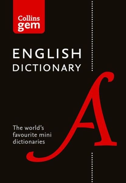 Cover for Collins Dictionaries · English Gem Dictionary: The World’s Favourite Mini Dictionaries - Collins Gem (Paperback Book) [Gem 17th edition] (2016)