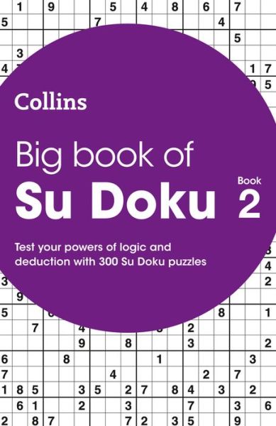 Cover for Collins Puzzles · Big Book of Su Doku 2: 300 Su Doku Puzzles - Collins Su Doku (Paperback Book) [Edition edition] (2017)