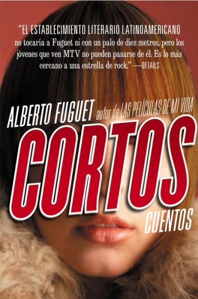 Cover for Alberto Fuguet · Cortos (Paperback Book) (2005)