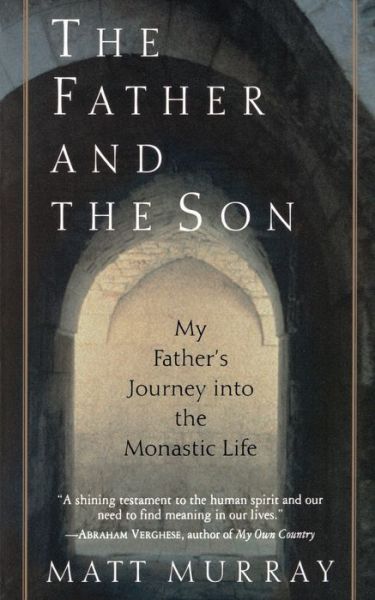 Cover for Matthew J Murray · The Father and the Son (Paperback Book) (2001)
