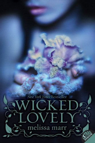 Cover for Melissa Marr · Wicked Lovely (Paperback Book) [Reprint edition] (2008)