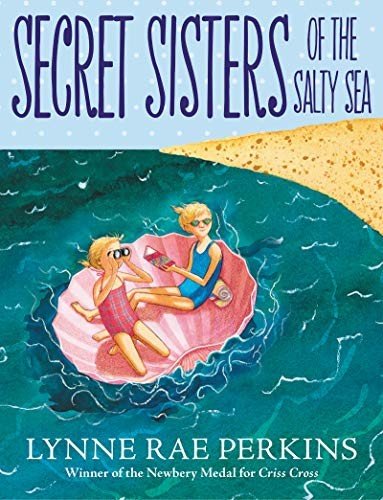 Cover for Lynne Rae Perkins · Secret Sisters of the Salty Sea (Pocketbok) (2019)