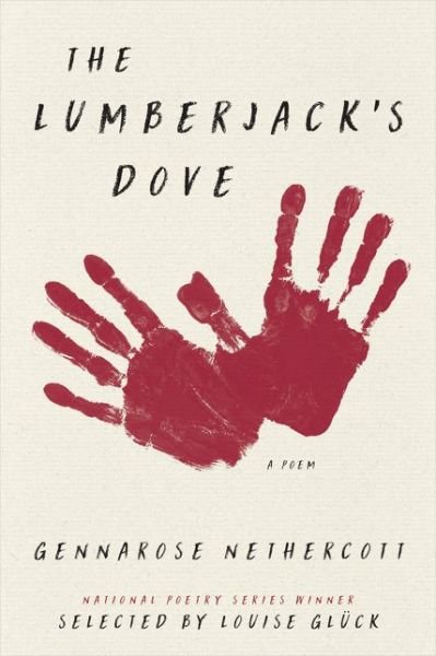Cover for GennaRose Nethercott · The Lumberjack's Dove: A Poem (Taschenbuch) (2018)