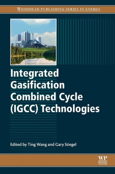 Cover for Ting Wang · Integrated Gasification Combined Cycle (IGCC) Technologies (Paperback Book) (2016)