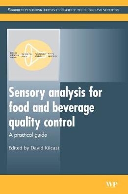 Cover for David Kilcast · Sensory Analysis for Food and Beverage Quality Control: A Practical Guide - Woodhead Publishing Series in Food Science, Technology and Nutrition (Paperback Book) (2016)