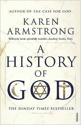 A History of God - Karen Armstrong - Books - Vintage Publishing - 9780099273677 - January 7, 1999