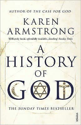 A History of God - Karen Armstrong - Bøger - Vintage Publishing - 9780099273677 - 7. januar 1999