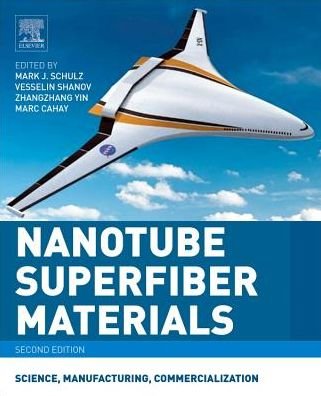 Cover for MarkJ. Schulz · Nanotube Superfiber Materials: Science, Manufacturing, Commercialization - Micro &amp; Nano Technologies (Paperback Book) (2019)