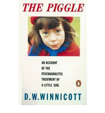 Cover for D. W. Winnicott · The Piggle: An Account of the Psychoanalytic Treatment of a Little Girl (Pocketbok) (1991)