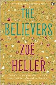 The Believers - Zoe Heller - Books - Penguin Books Ltd - 9780141024677 - April 30, 2009