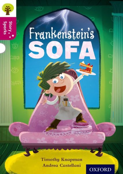 Cover for Timothy Knapman · Oxford Reading Tree Story Sparks: Oxford Level 10: Frankenstein's Sofa - Oxford Reading Tree Story Sparks (Paperback Book) (2015)