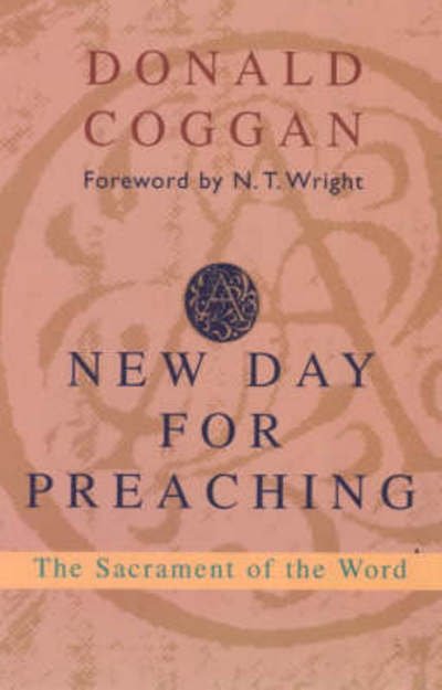 Cover for Spck · New Day For Preaching (Pocketbok) [Revised edition] (1996)
