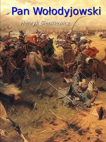 Cover for Henryk Sienkiewicz · Pan Wolodyjowski (Paperback Book) (2019)