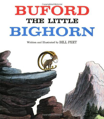 Cover for Bill Peet · Buford, the Little Bighorn (Paperback Bog) (1983)