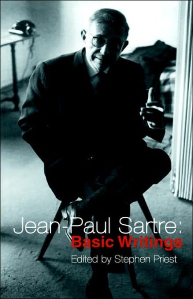 Cover for Jean-Paul Sartre · Jean-Paul Sartre: Basic Writings (Hardcover bog) (2000)