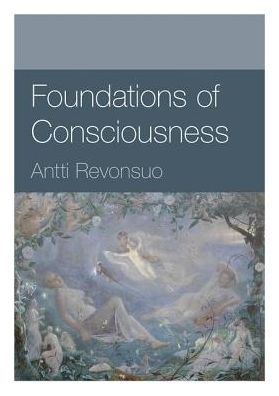 Cover for Antti Revonsuo · Foundations of Consciousness (Paperback Book) (2017)