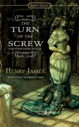 Cover for Henry James · The Turn Of The Screw: And Other Short Novels (Paperback Book) (2007)
