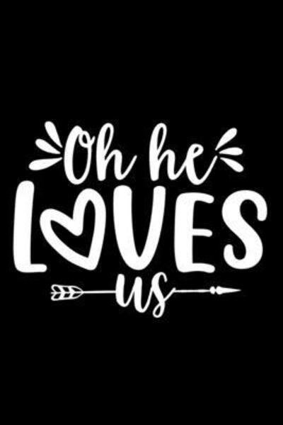 Cover for Joyful Creations · Oh He Loves Us (Paperback Book) (2024)