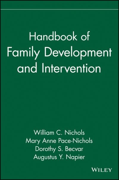 Cover for WC Nichols · Handbook of Family Development and Intervention - Wiley Series in Couples and Family Dynamics and Treatment (Hardcover bog) (2000)