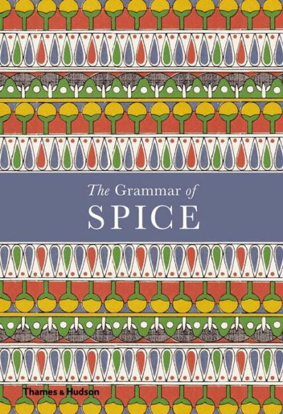 Cover for Caz Hildebrand · The Grammar of Spice (Inbunden Bok) (2017)