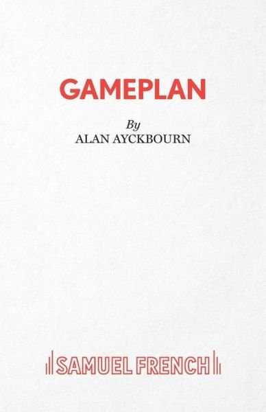 Cover for Alan Ayckbourn · Damsels in Distress: Gameplan - French's Acting Editions (Paperback Bog) [New edition] (2004)