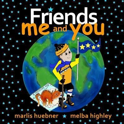 Cover for Melba Highley · Friends Me and You (Paperback Book) (2019)